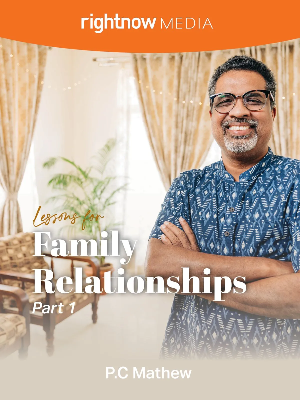 Lessons for Family Relationships: Part 1
